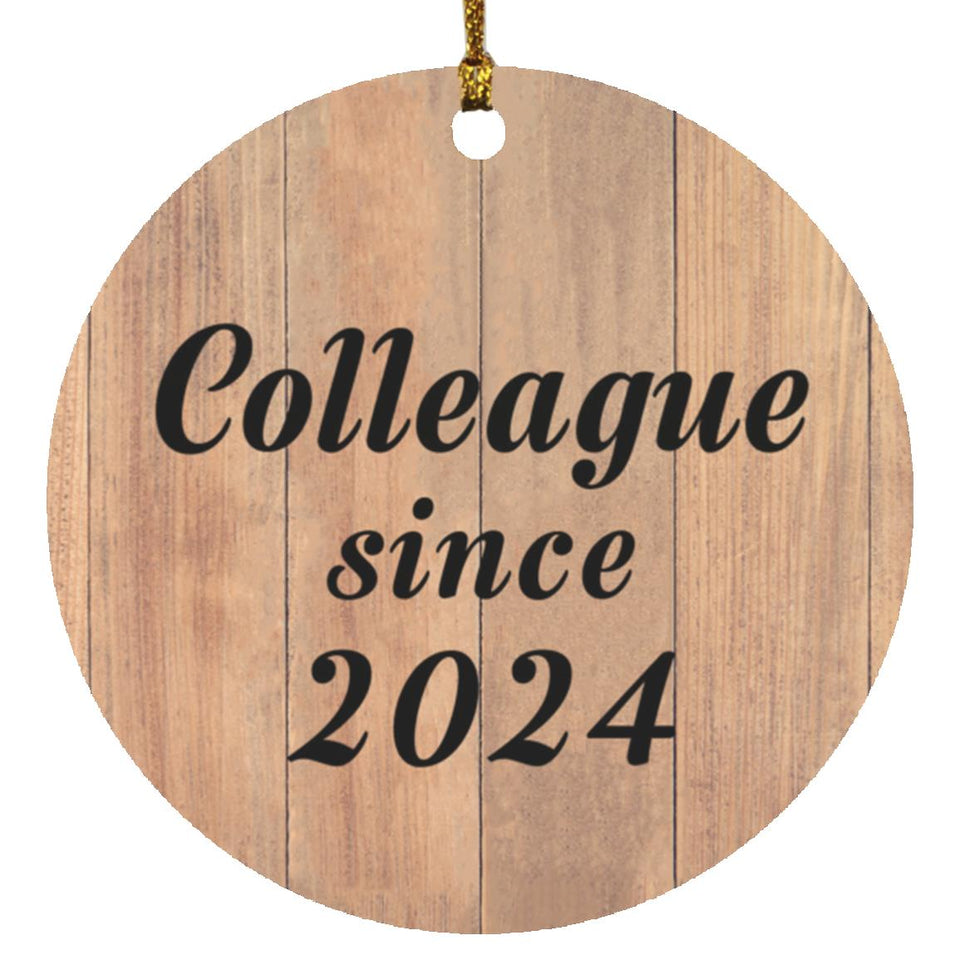 Colleague Since 2024 - Circle Ornament C