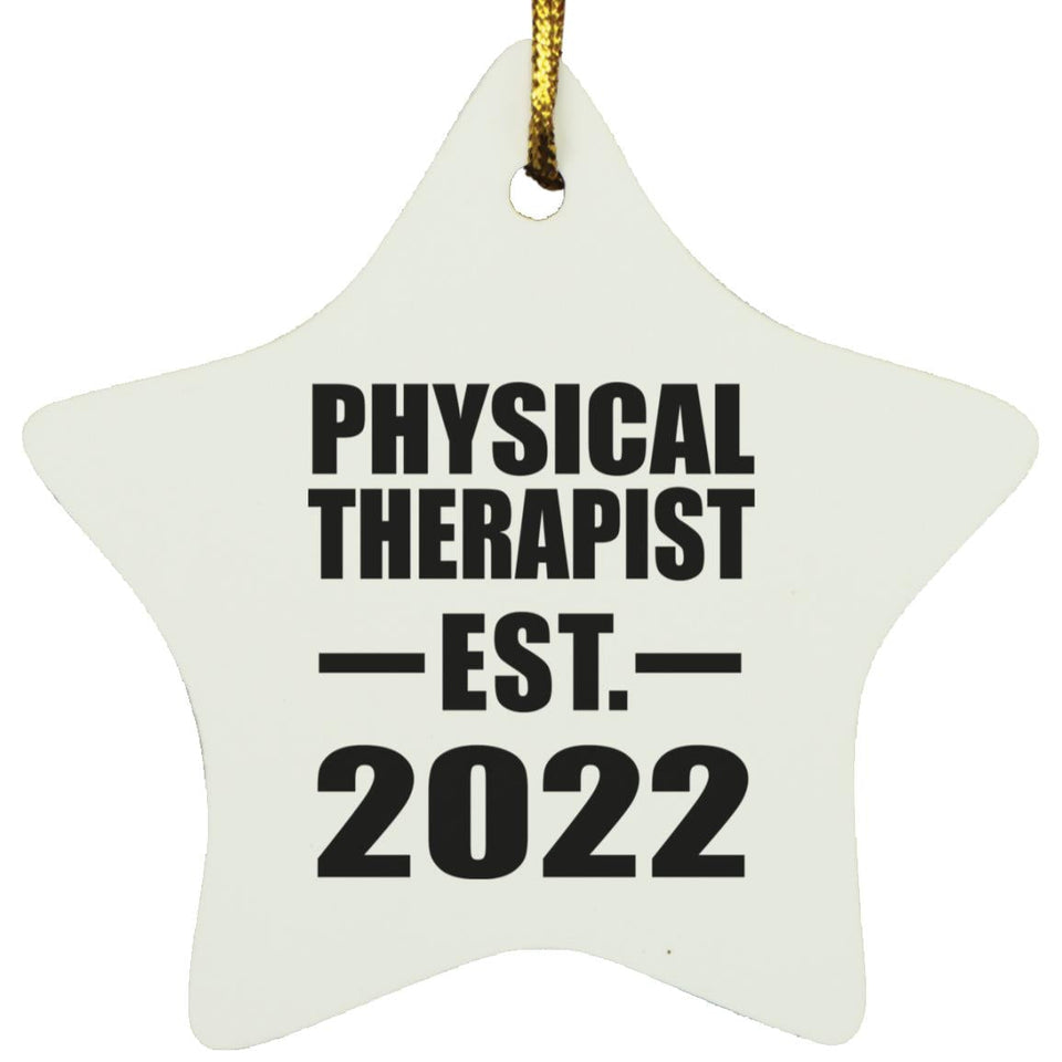 Physical Therapist Established EST. 2022 - Star Ornament