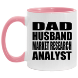Dad Husband Market Research Analyst - 11oz Accent Mug Pink