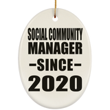 Social Community Manager Since 2020 - Oval Ornament