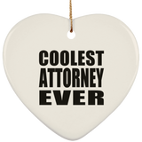 Coolest Attorney Ever - Heart Ornament