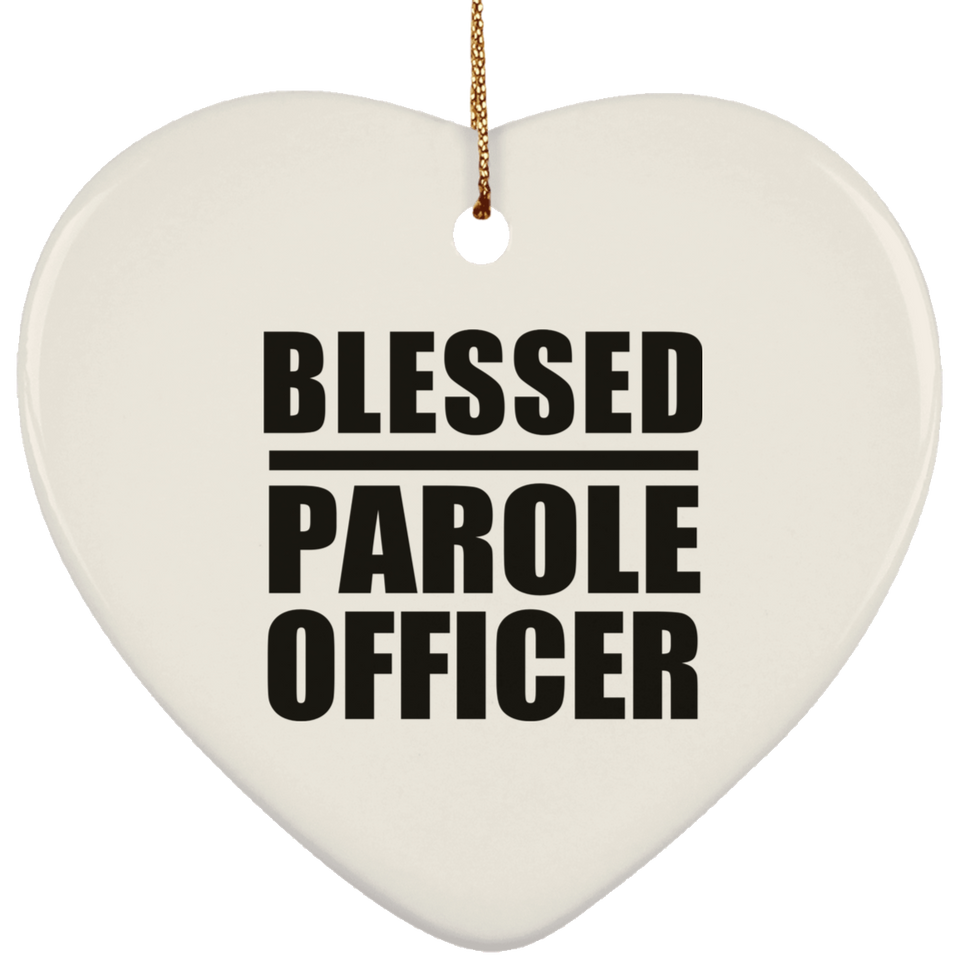 Blessed Parole Officer - Heart Ornament