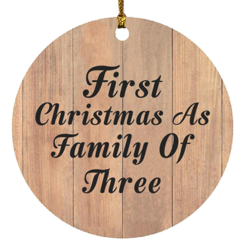 First Christmas As Family Of Three - Circle Ornament C