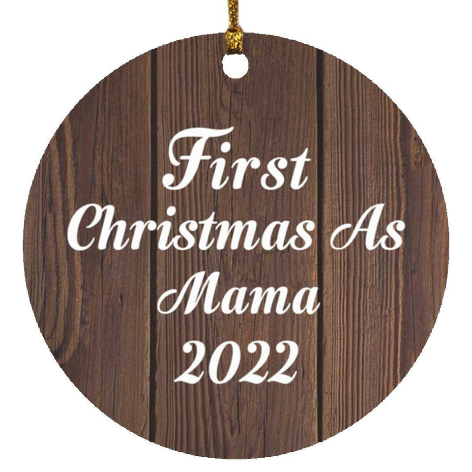First Christmas As Mama 2022 - Circle Ornament D