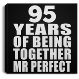 95th Anniversary 95 Years Of Being Mr Perfect - Canvas Square
