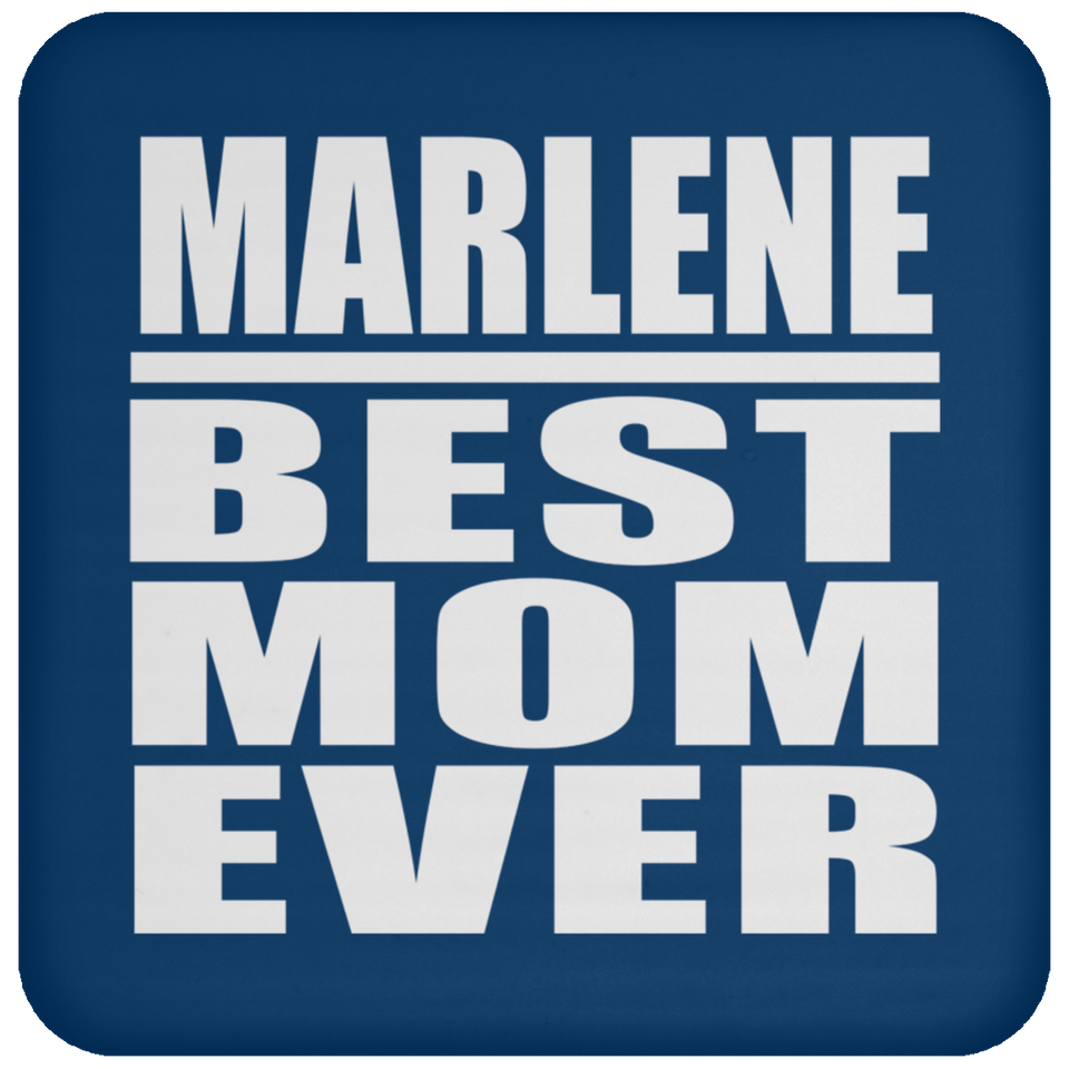 Marlene Best Mom Ever - Drink Coaster