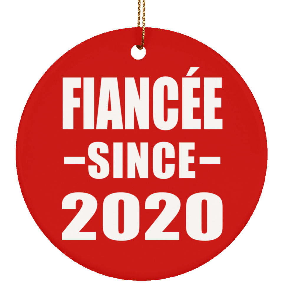 Fiancee Since 2020 - Circle Ornament