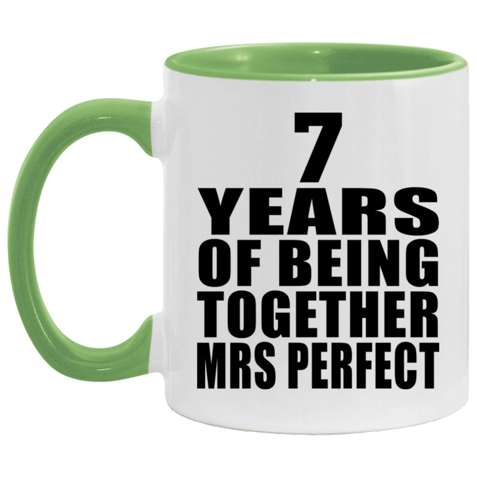 7th Anniversary 7 Years Of Being Mrs Perfect - 11oz Accent Mug Green