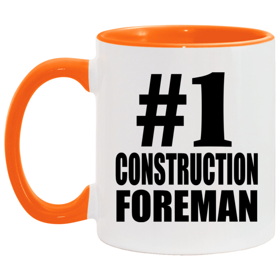 Number One #1 Construction Foreman - 11oz Accent Mug Orange