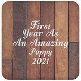 First Year As An Amazing Poppy 2021 - Drink Coaster E