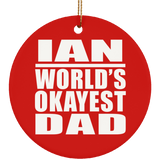 Ian World's Okayest Dad - Circle Ornament