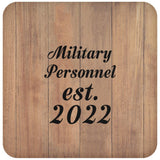 Military Personnel Established Est. 2022 - Drink Coaster C