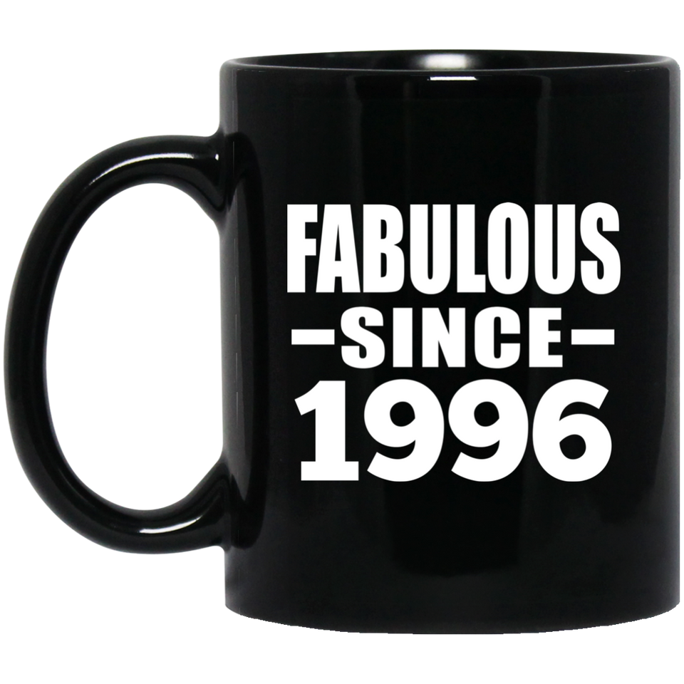 28th Birthday Fabulous Since 1996 - 11 Oz Coffee Mug Black