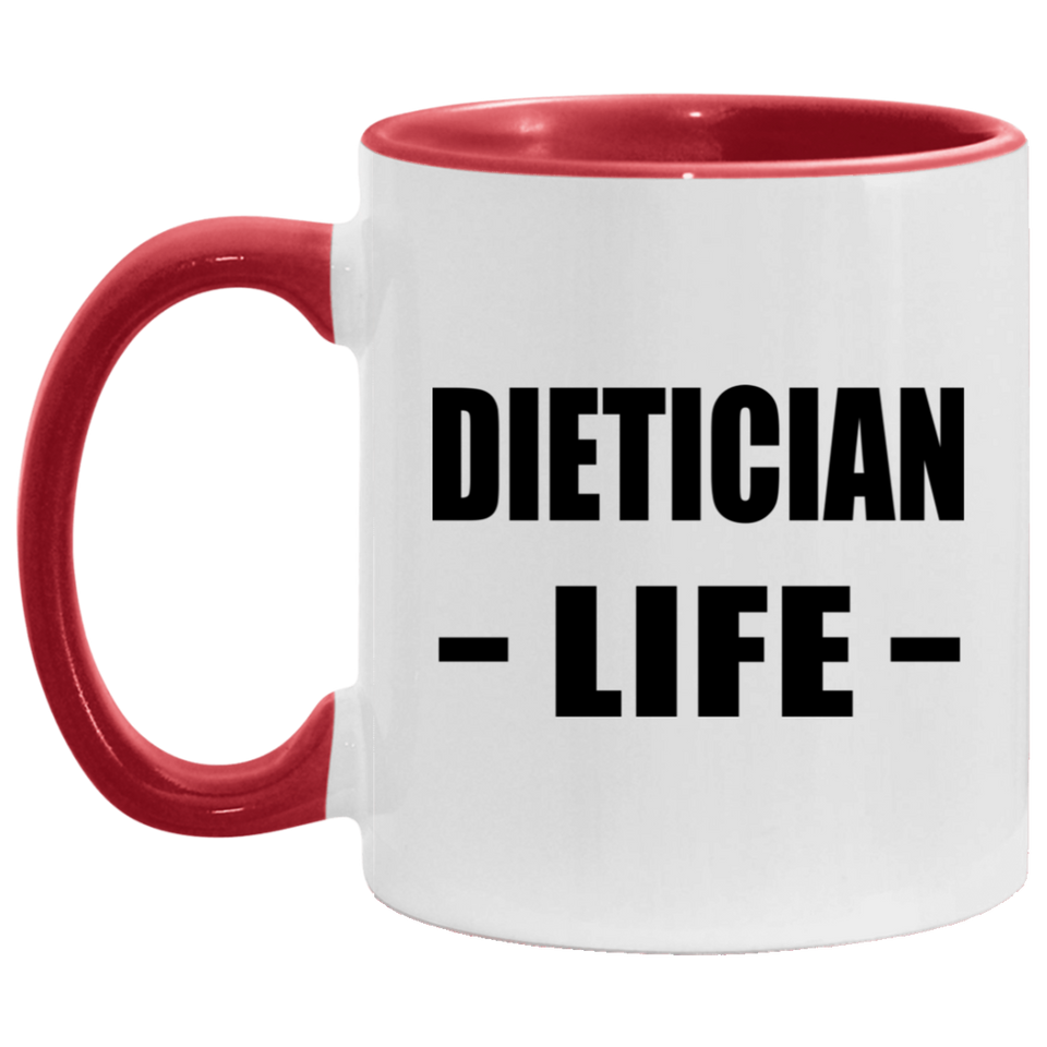 Dietician Life - 11oz Accent Mug Red