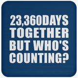 64th Anniversary 23,360 Days Together But Who's Counting - Drink Coaster