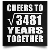 59th Anniversary Cheers To Square Root of 3481 Years Together - Poster Square