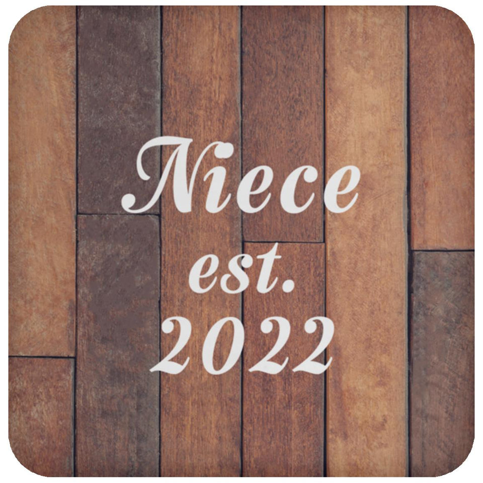 Niece Established Est. 2022 - Drink Coaster E