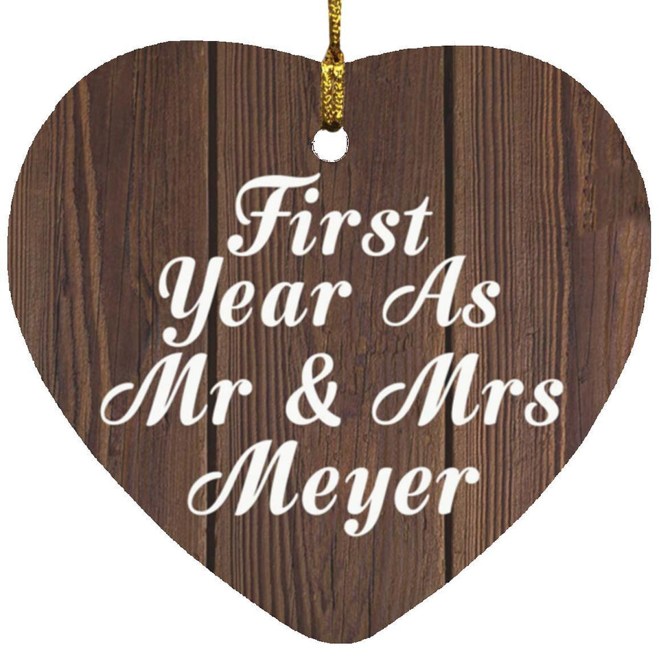 First Year As Mr & Mrs Meyer - Heart Ornament D