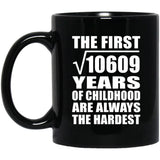 103rd Birthday Square Root of 10609 Years of Childhood - 11oz Coffee Mug Black