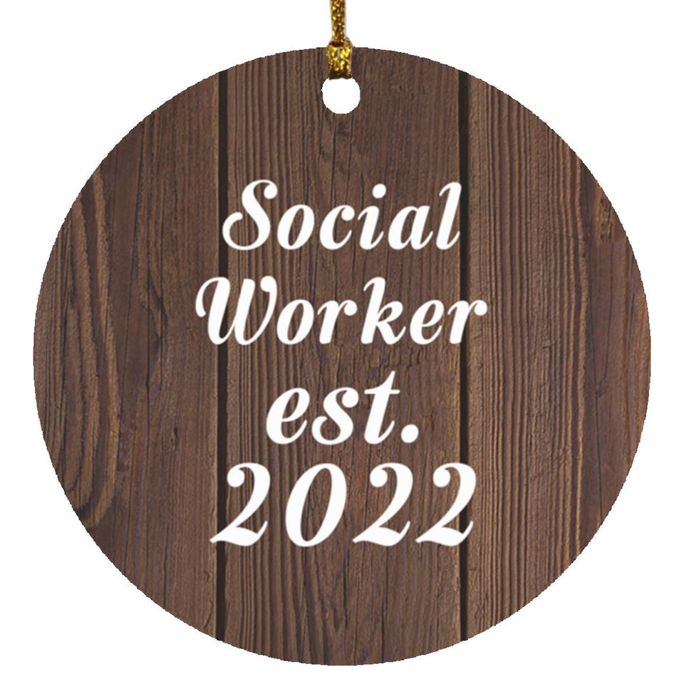Social Worker Established Est. 2022 - Circle Ornament D