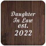 Daughter In Law Established EST. 2022 - Drink Coaster D