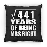 21st Anniversary Square Root of 441 Years of Being Mrs Right - Throw Pillow Black