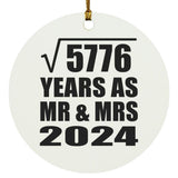 76th Anniversary Square Root of 5776 Years As Mr & Mrs 2024 - Circle Ornament