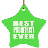 Best Podiatrist Ever - Star Ornament