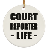 Court Reporter Life - Circle Ornament