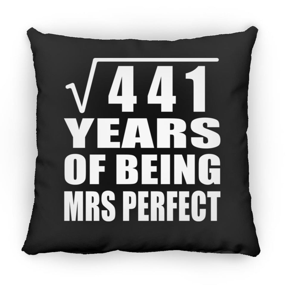 21st Anniversary Square Root of 441 Years of Mrs Perfect - Throw Pillow Black
