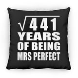 21st Anniversary Square Root of 441 Years of Mrs Perfect - Throw Pillow Black