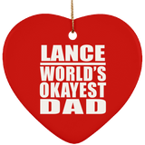 Lance World's Okayest Dad - Heart Ornament