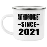 Anthropologist Since 2021 - 12oz Camping Mug