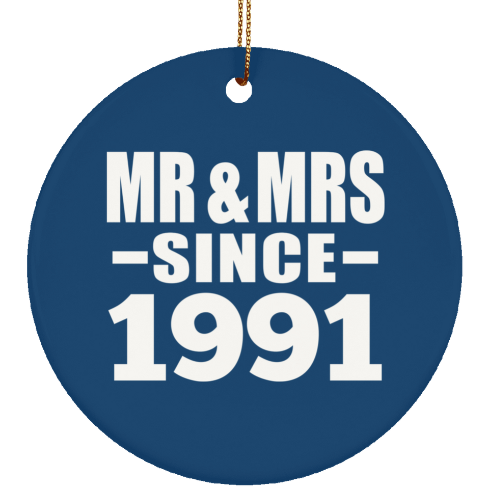 33rd Anniversary Mr & Mrs Since 1991 - Circle Ornament