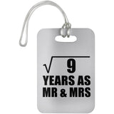 3rd Anniversary Square Root of 9 Years As Mr & Mrs - Luggage Bag Tag