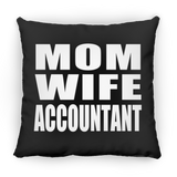 Mom Wife Accountant - Throw Pillow Black