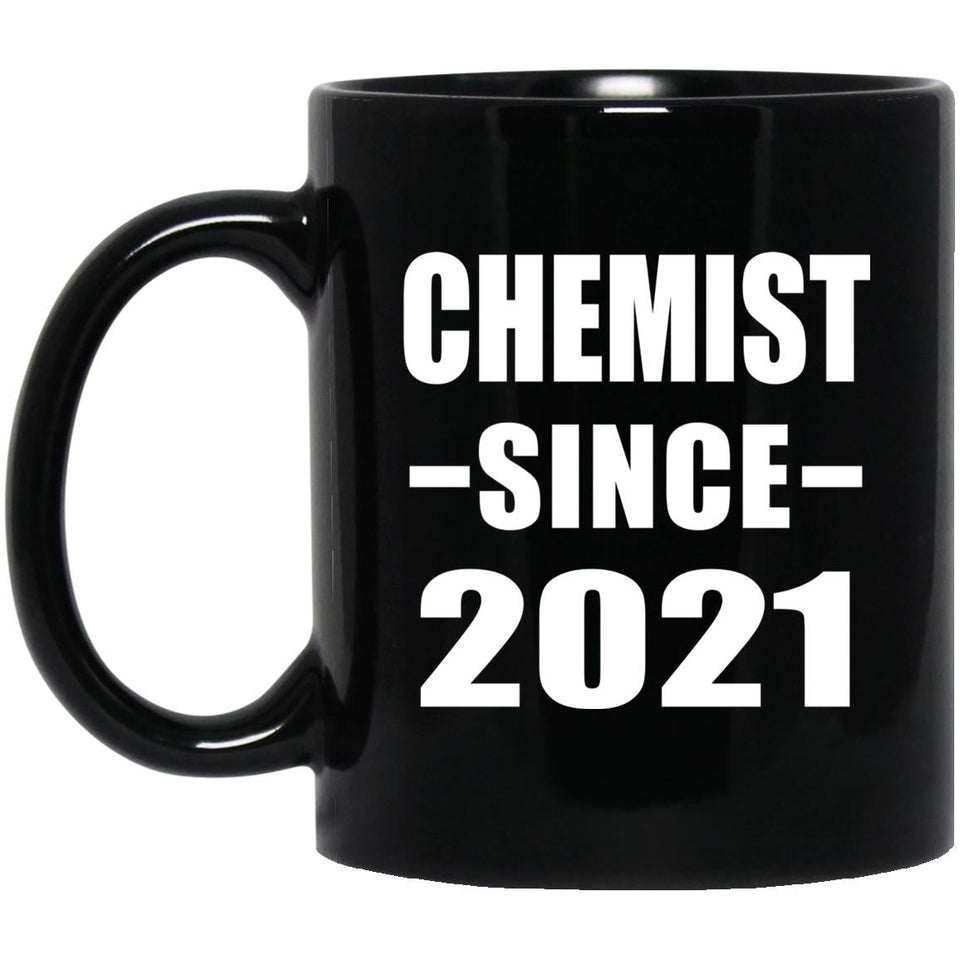 Chemist Since 2021 - 11oz Coffee Mug Black