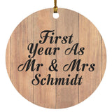 First Year As Mr & Mrs Schmidt - Circle Ornament C