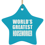 World's Greatest Houseworker - Star Ornament