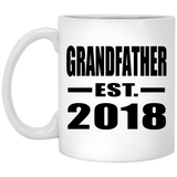 Grandfather Established EST. 2018 - 11 Oz Coffee Mug