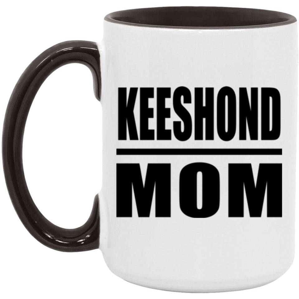 Keeshond Mom - 15oz Accent Mug Black