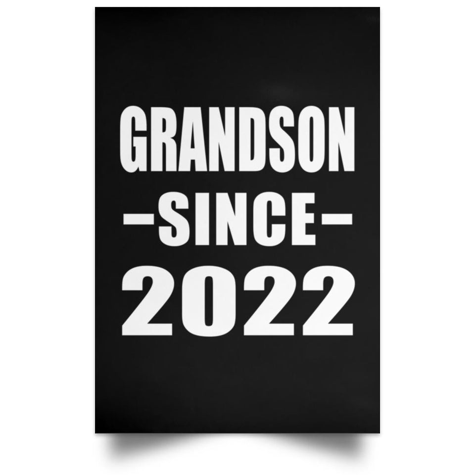 Grandson Since 2022 - Poster Portrait