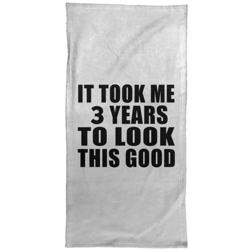 3rd Birthday Took Me 3 Years To Look This Good - Hand Towel