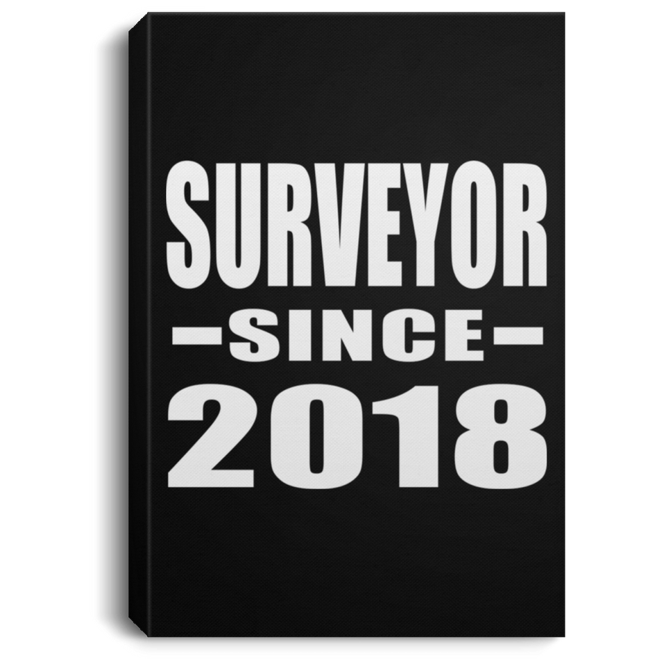 Surveyor Since 2018 - Canvas Portrait