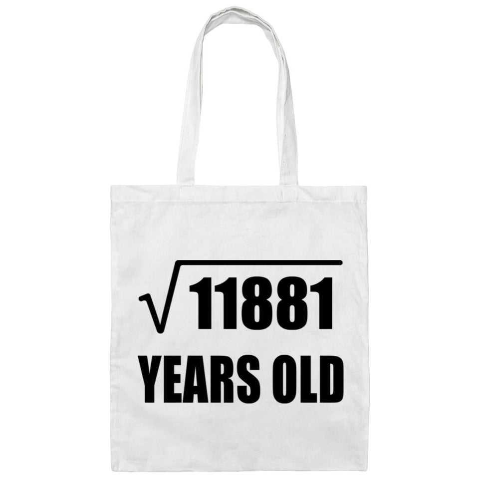 109th Birthday Square Root of 11881 Years Old - Tote Bag White