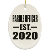 Parole Officer Established EST. 2020 - Oval Ornament