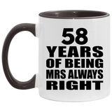 58th Anniversary 58 Years of Being Mrs Always Right - 11oz Accent Mug Black