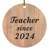 Teacher Since 2024 - Circle Ornament C