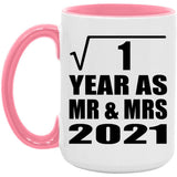 1st Anniversary Square Root of 1 Year As Mr & Mrs 2021 - 15oz Accent Mug Pink