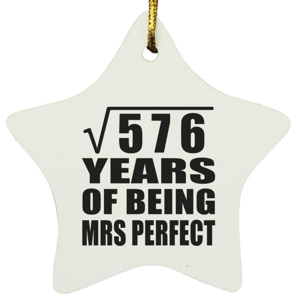 24th Anniversary Square Root of 576 Years of Mrs Perfect - Star Ornament